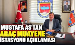 Mustafa As’tan araç muayene istasyonu açıklaması: Büyük bir eksiklik giderilecek