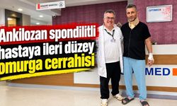 Ankilozan spondilitli hastaya ileri düzey omurga cerrahisi