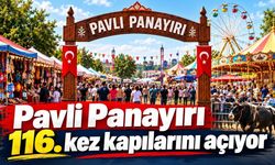 Pavli Panayırı 116’ncı kez kapılarını açıyor