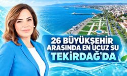 26 büyükşehir arasında en ucuz su Tekirdağ'da