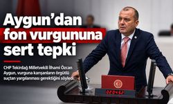 CHP’li Aygun’dan fon vurgunu tepkisi: Parayı iade etmek suçluları aklamaz!