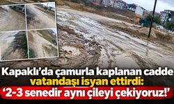 Kapaklı’da çamurla kaplanan cadde vatandaşı isyan ettirdi