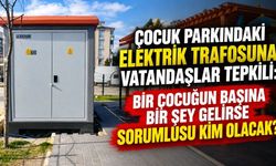 Çocuk parkındaki elektrik trafosuna vatandaşlar tepkili