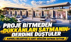 Proje bitmeden dükkanları satmadın derdine düştüler