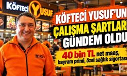 Köfteci Yusuf'un çalışma şartları gündem oldu