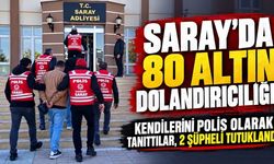 Saray'da 80 altınlık dolandırıcılık