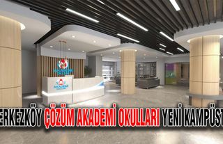 Çerkezköy Çözüm Akademi Okulları Yeni Kampüste
