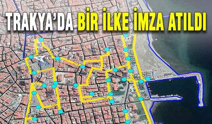 Trakya’da bir ilke imza atıldı