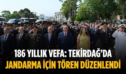 186 yıllık vefa: Tekirdağ’da jandarma için tören düzenlendi