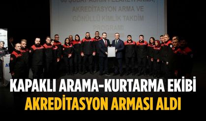 Kapaklı Arama-Kurtarma Ekibi akreditasyon arması aldı