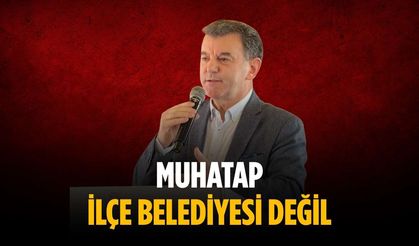 “Muhatap ilçe belediyesi değil”