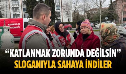 “Katlanmak zorunda değilsin” sloganıyla sahaya indiler