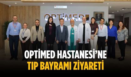 Optimed Hastanesi’ne Tıp Bayramı ziyareti