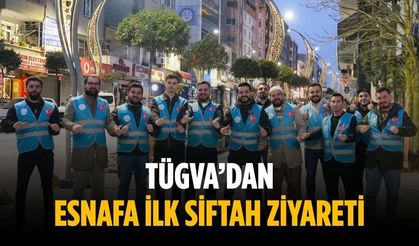TÜGVA’dan esnafa ilk siftah ziyareti