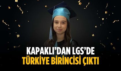 Kapaklı’dan LGS’de Türkiye birincisi çıktı