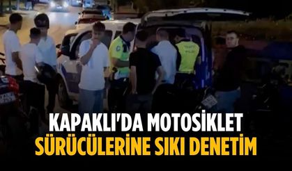 Kapaklı'da motosiklet sürücülerine sıkı denetim