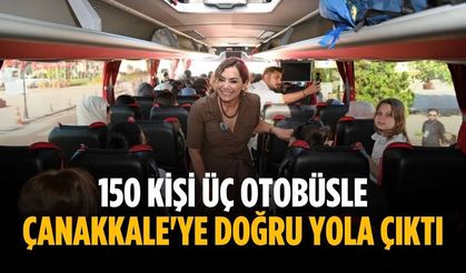 150 kişi üç otobüsle Çanakkale'ye doğru yola çıktı