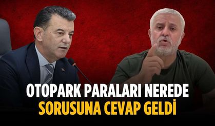 Otopark paraları nerede sorusuna cevap geldi