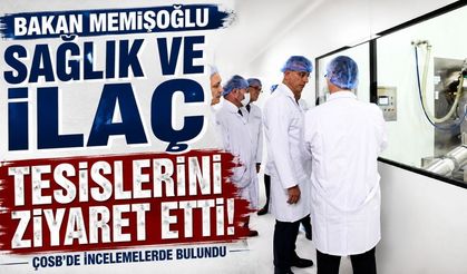 Bakan Memişoğlu, sağlık ve ilaç tesislerini ziyaret etti