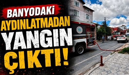 Banyodaki aydınlatmadan yangın çıktı