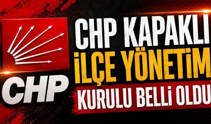 CHP Kapaklı İlçe Yönetim Kurulu belli oldu