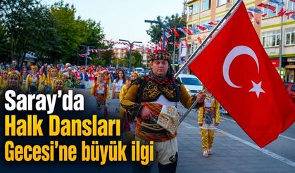 Saray’da Halk Dansları Gecesi renkli görüntülere sahne oldu