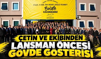 Çetin ve ekibinden lansman öncesi gövde gösterisi