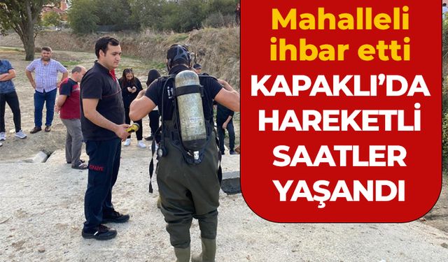 Kapaklı'da hareketli saatler yaşandı