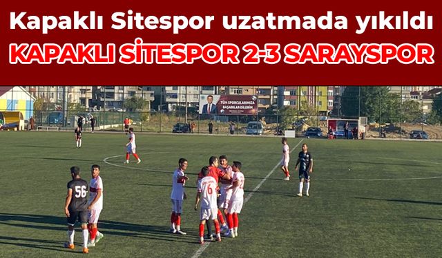 Kapaklı Sitespor uzatmada yıkıldı: 3-2