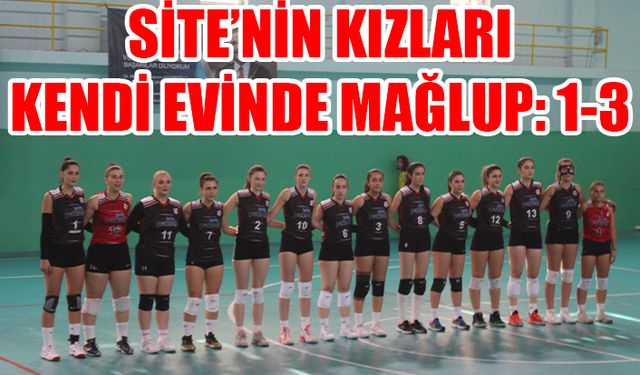 Site'nin kızları kendi evinde mağlup oldu