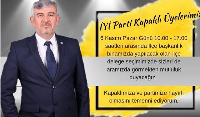 İYİ Parti’de delege seçimi yapılacak