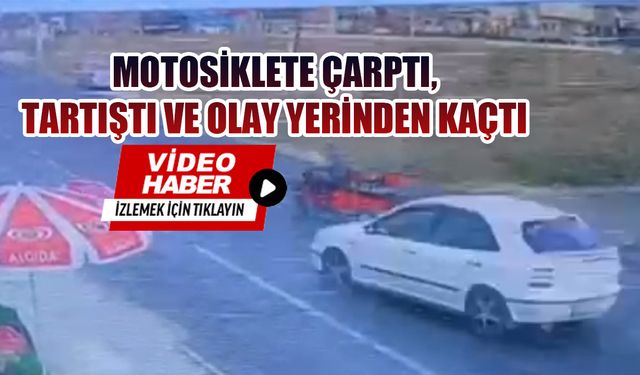 Motosiklete çarpan otomobilin sürücüsü kaçtı