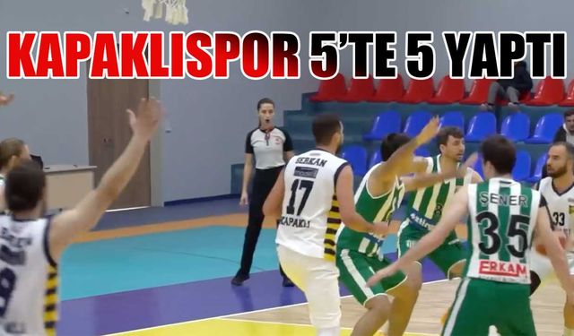 Kapaklıspor 5'te 5 yaptı