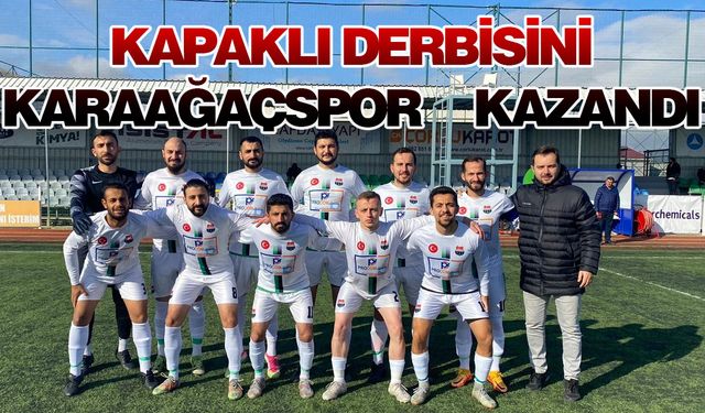 Kapaklı derbisini Karaağaçspor kazandı