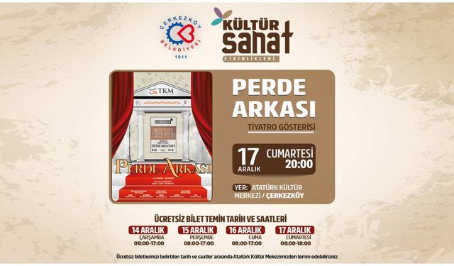 'Perde Arkası' Çerkezköy'de sahnelenecek