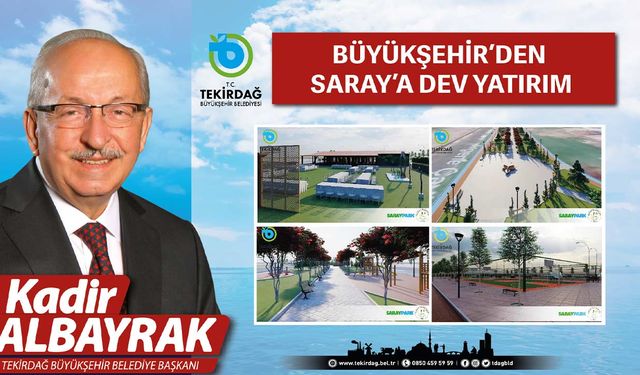 Büyükşehir'den Saray'a 22 milyon TL'lik yatırım