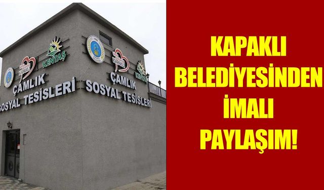 Kapaklı Belediyesinden imalı paylaşım!