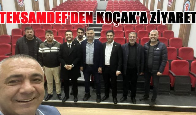 TEKSAMDEF'den Murat Koçak'a ziyaret