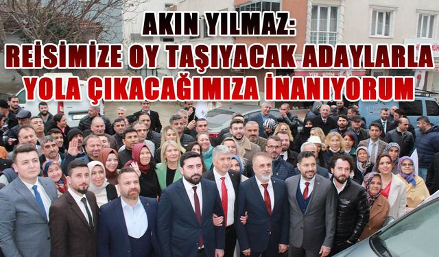 Akın Yılmaz aday adaylığını açıkladı