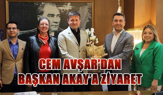 Cem Avşar'dan Başkan Akay'a ziyaret