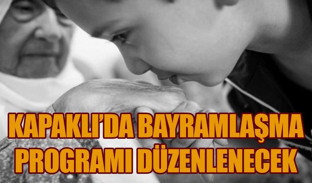 Kapaklı’da bayramlaşma programı düzenlenecek