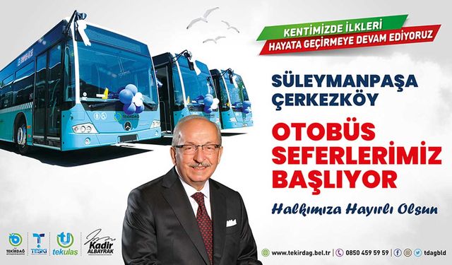 Çerkezköy-Süleymanpaşa seferleri başlıyor