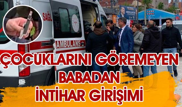 Çocuklarını göremeyen babadan intihar girişimi