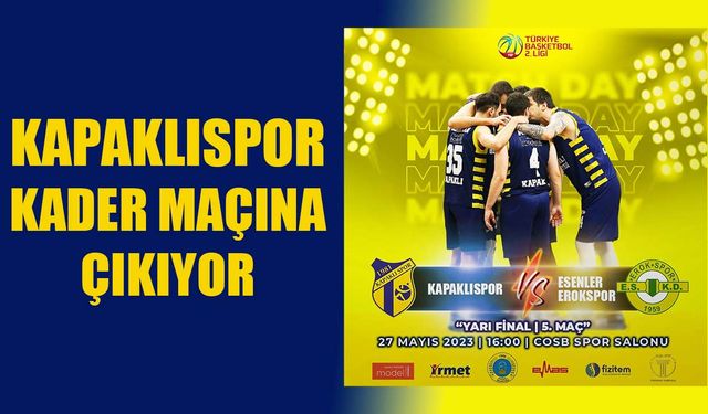 Kapaklıspor kader maçına çıkıyor