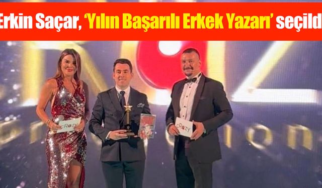 Erkin Saçar, ‘Yılın Başarılı Erkek Yazarı’ seçildi