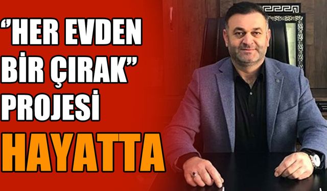 ‘’Her evden bir çırak’’ projesi hayatta