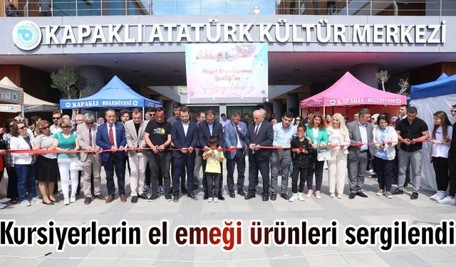 Kursiyerlerin el emeği ürünleri sergilendi