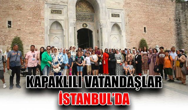 Kapaklılı vatandaşlar İstanbul’da