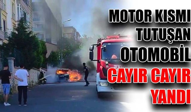 Motor kısmı tutuşan otomobil cayır cayır yandı