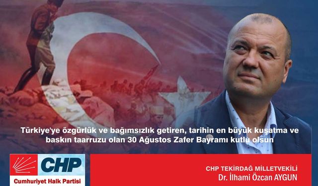 CHP'li Aygun Zafer Bayramı'nı kutladı